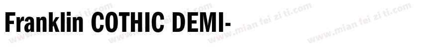 Franklin COTHIC DEMI字体转换